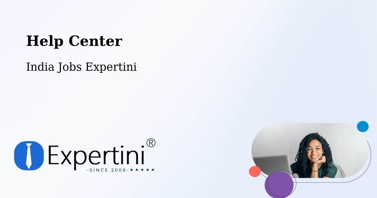 Help Center – Ponnuru - India Jobs Expertini
